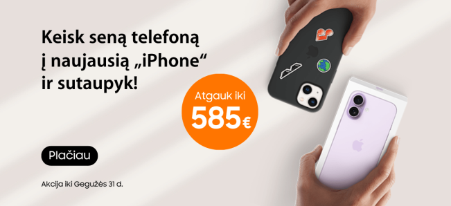 Keisk seną įrenginį į naujausią iPhone ir gauk iki 550 Eur nuolaidą, Mobili prekyba