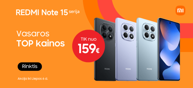 Xiaomi Redmi Note 15 serija TOP kainomis, Mobili prekyba