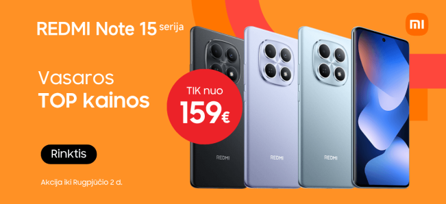 Xiaomi Redmi Note 15 serija TOP kainomis, Mobili prekyba