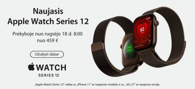 Apple Watch Series 12 - nuo 459 Eur, Mobili prekyba